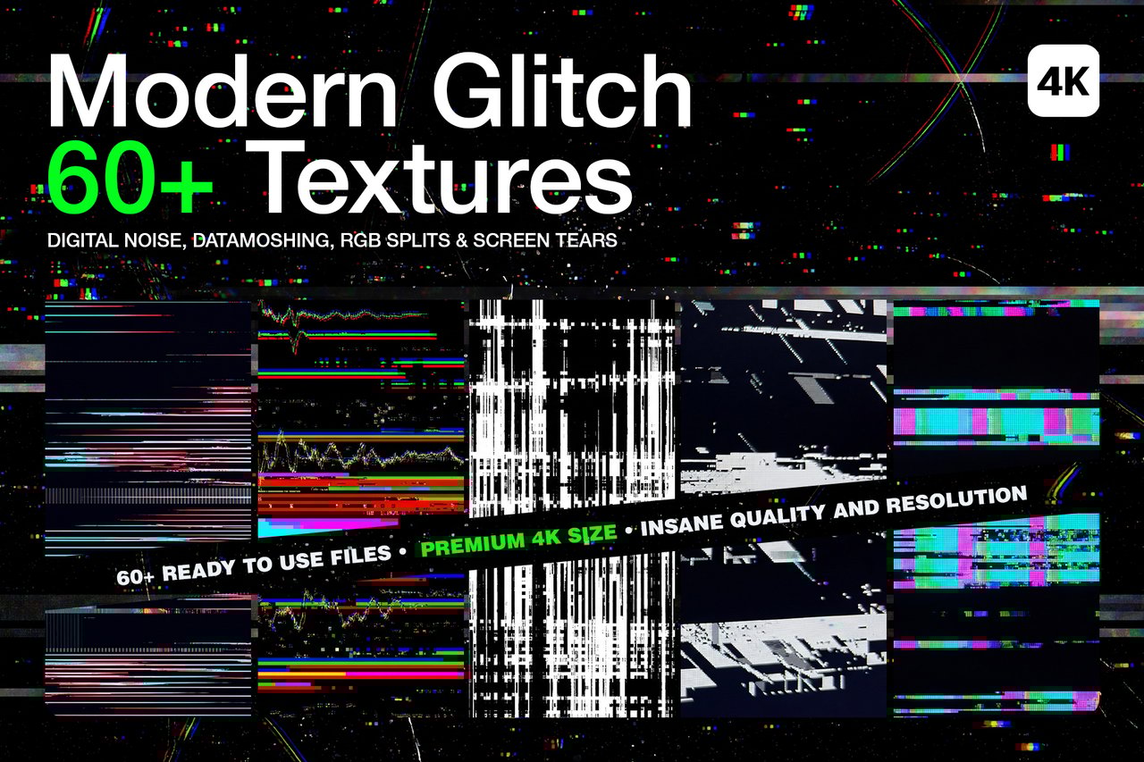 Cover graphic for the 60+ Modern Glitch 4K Textures pack, displaying various digital noise effects, datamoshing, and bright RGB screen tears on dark backgrounds.
