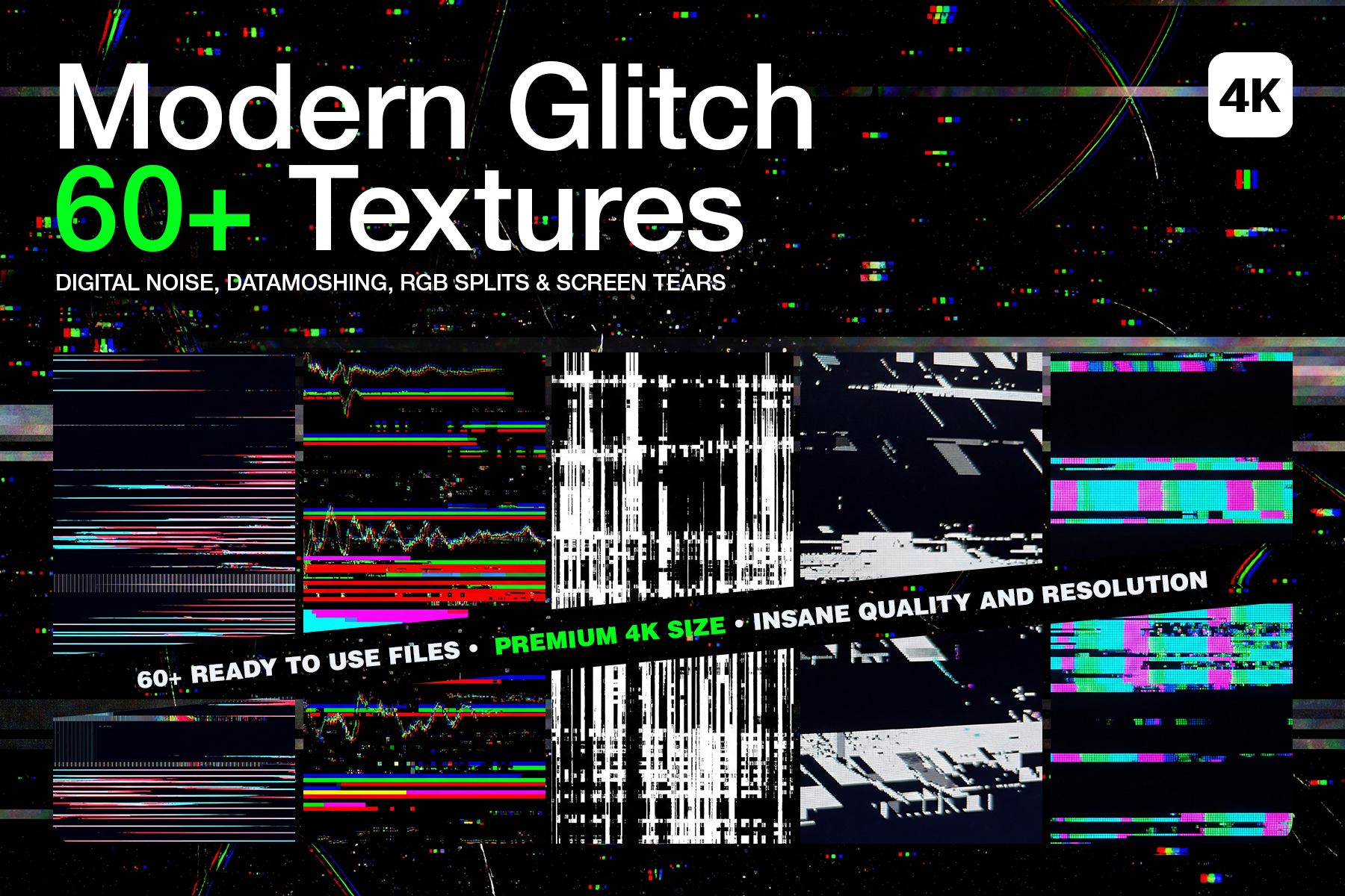 Cover graphic for the 60+ Modern Glitch 4K Textures pack, displaying various digital noise effects, datamoshing, and bright RGB screen tears on dark backgrounds.