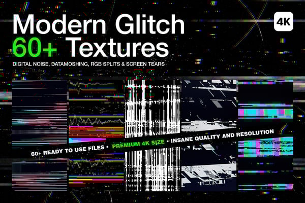 Cover graphic for the 60+ Modern Glitch 4K Textures pack, displaying various digital noise effects, datamoshing, and bright RGB screen tears on dark backgrounds.